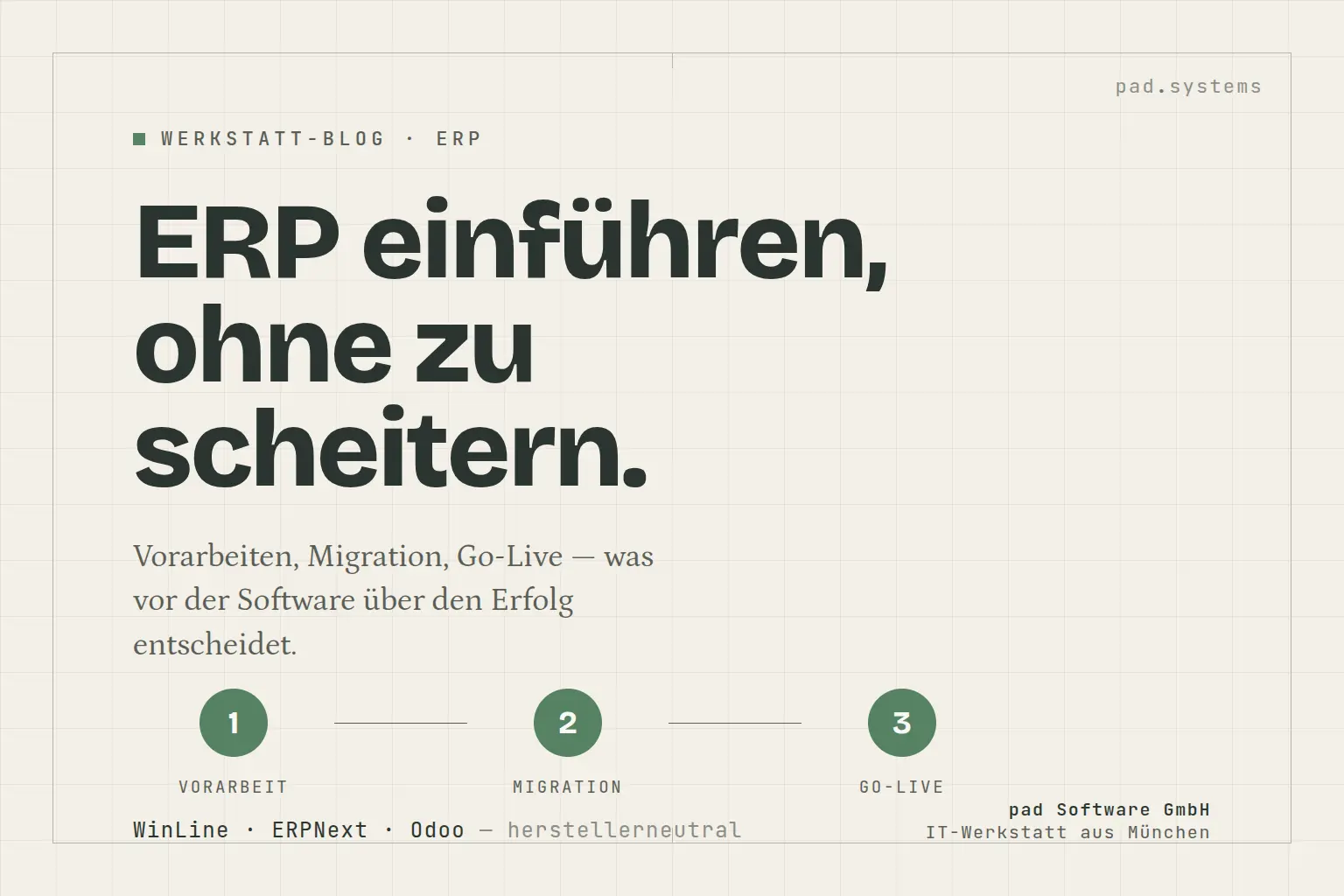 ERP einführen ohne zu scheitern: Vorarbeiten, Migration, Go-Live als drei Phasen