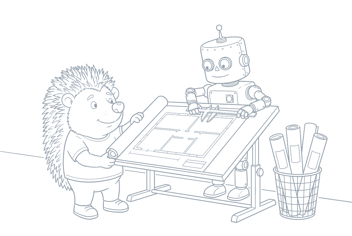 Strichzeichnung: Der Igel rollt einen Bauplan auf dem Zeichentisch aus, der Roboter misst ihn mit dem Messschieber nach, daneben ein Korb mit Planrollen